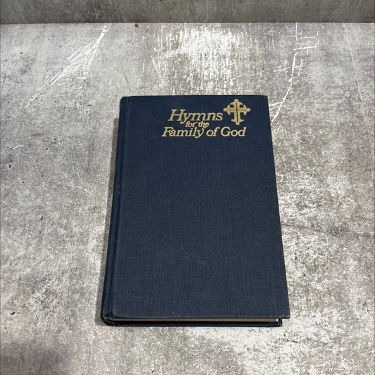 hymns for the family of god book, by unknown, 1976 Hardcover image 1