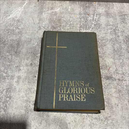 hymns of glorious praise book, by jo rat, 1969 Hardcover image 1