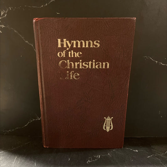 hymns of the christian life book, by unknown, 1978 Hardcover image 1