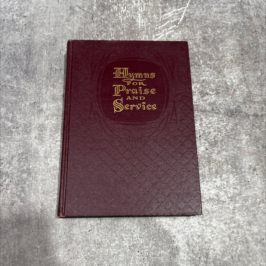 hymns praise for and service book, by homer rodeheaver, george w. sanville, 1956 Hardcover image 1