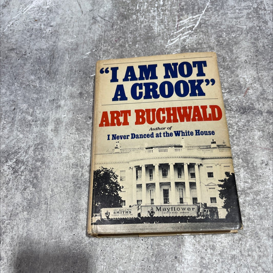 i am not a crook book, by art buchwald, 1974 Hardcover image 1