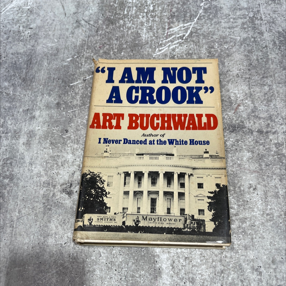 i am not a crook book, by art buchwald, 1974 Hardcover image 1