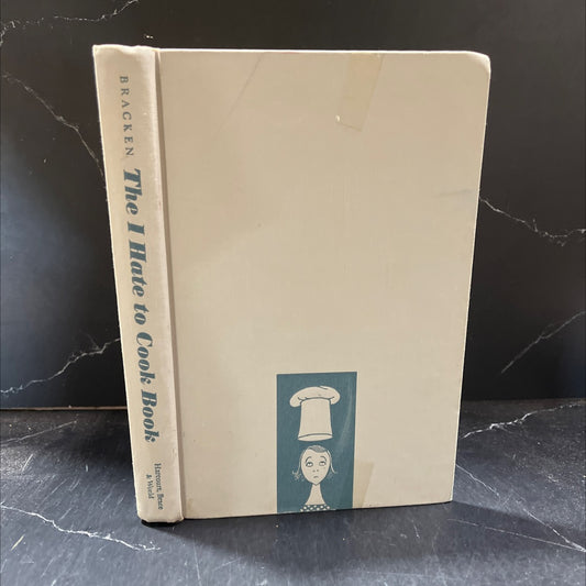 i hate to cook book, by peg bracken, 1960 Hardcover image 1