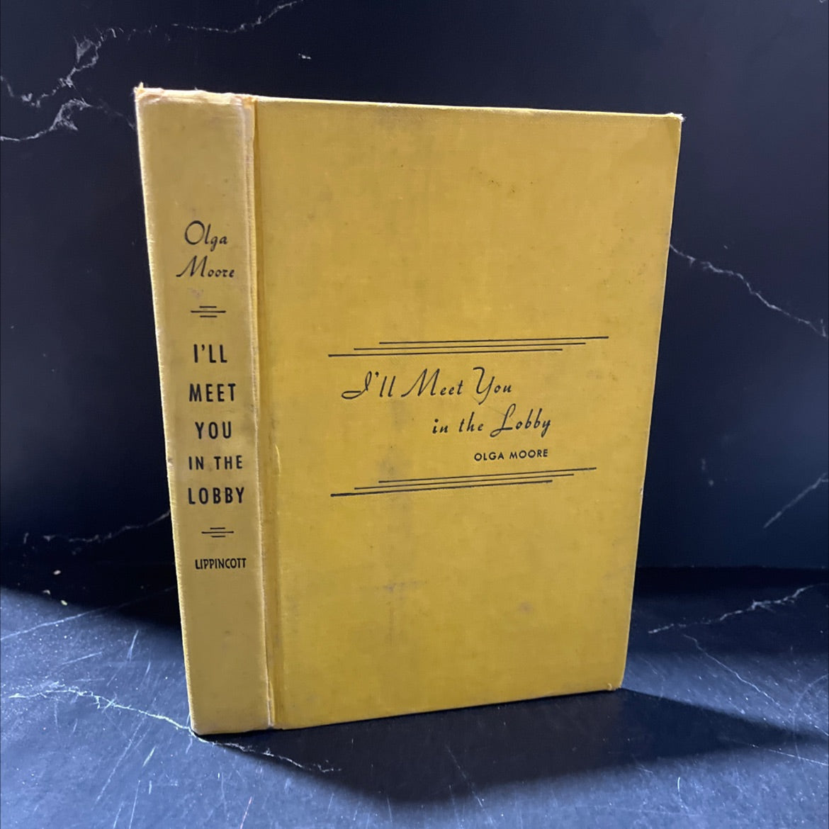 i'll meet you in the lobby book, by olga moore, 1949 Hardcover image 1