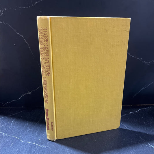 i lost everything in the post-natal depression book, by erma bombeck, 1973 Hardcover image 1