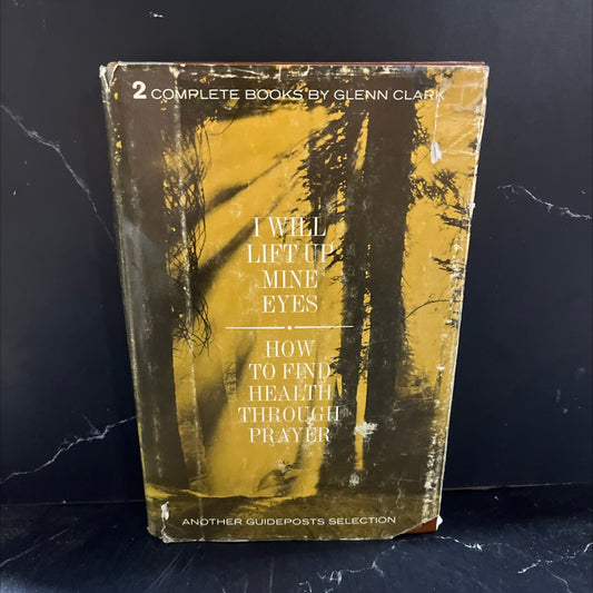 i will lift up mine eyes book, by glenn clark, 1970 Hardcover image 1