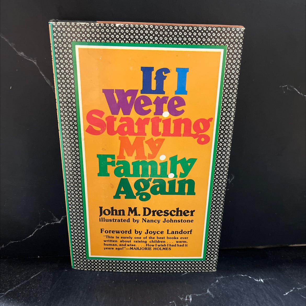 if i were starting my family again book, by john m. drescher, 1979 Hardcover image 1