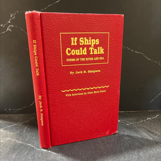 if ships could talk book, by Jack R. Simpson, 1982 Hardcover image 1