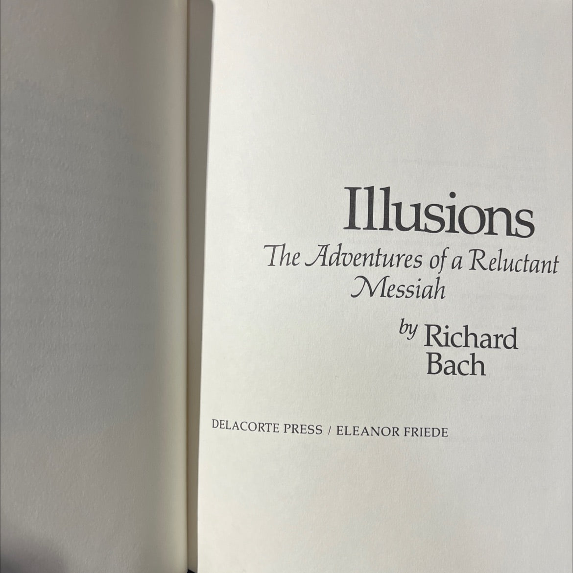 illusions the adventures of a reluctant messiah book, by Richard Bach, 1977 Hardcover image 2