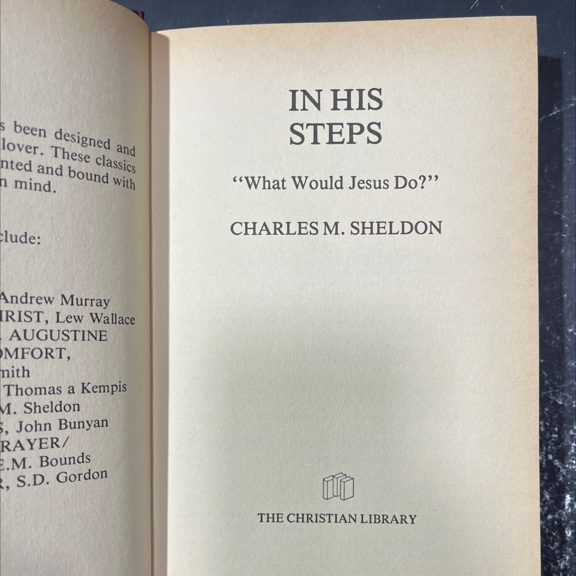 in his steps what would jesus do book, by charles m. sheldon, 1984 Hardcover image 2