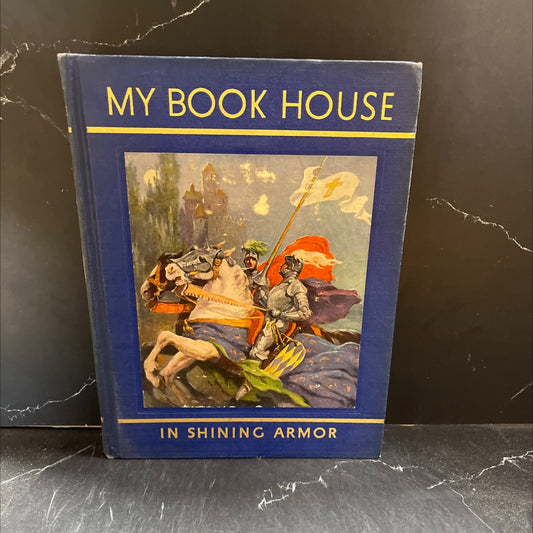 in shining armor of my book house book, by olive beaupré miller, 1948 Hardcover image 1