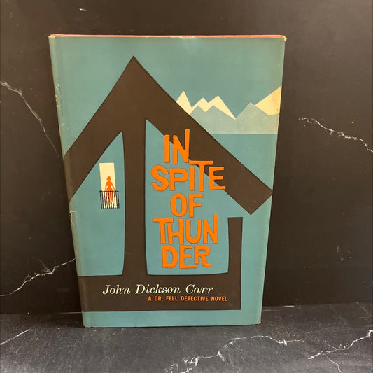 in spite of thunder a dr. fell detective novel book, by john dickson carr, 1960 Hardcover image 1