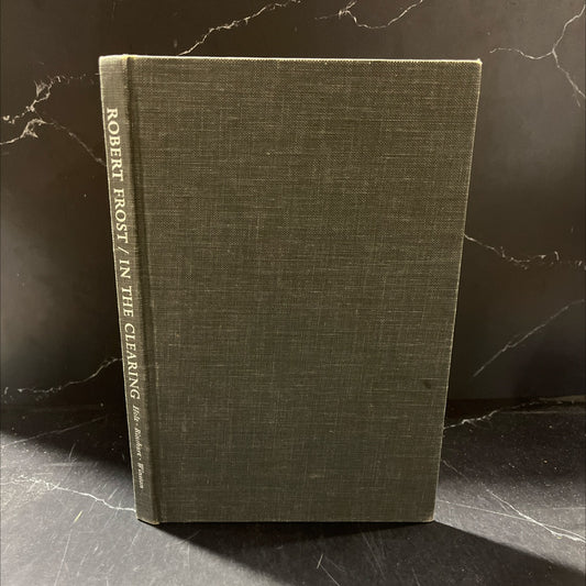 in the clearing book, by robert frost, 1962 Hardcover image 1