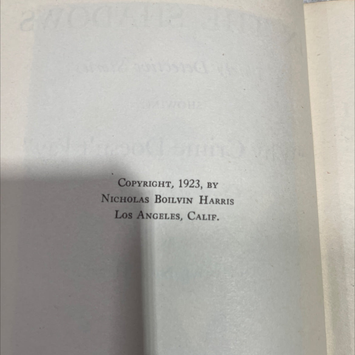 SIGNED in the shadows thirty detective stories showing why crime doesn't pay book, by detective nick harris, 1923 image 3