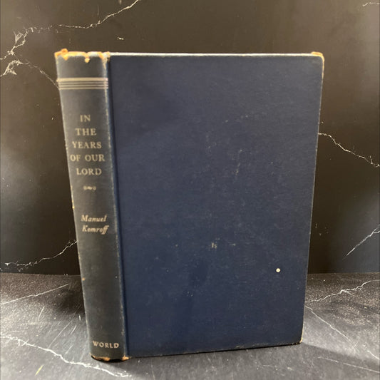 in the years of our lord book, by manuel komroff, 1944 Hardcover image 1