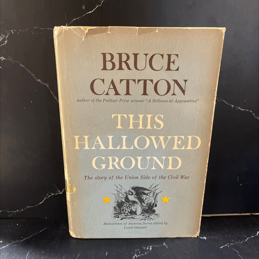 in this hallowed ground the story of the union side of the civil war book, by bruce catton, 1956 Hardcover image 1