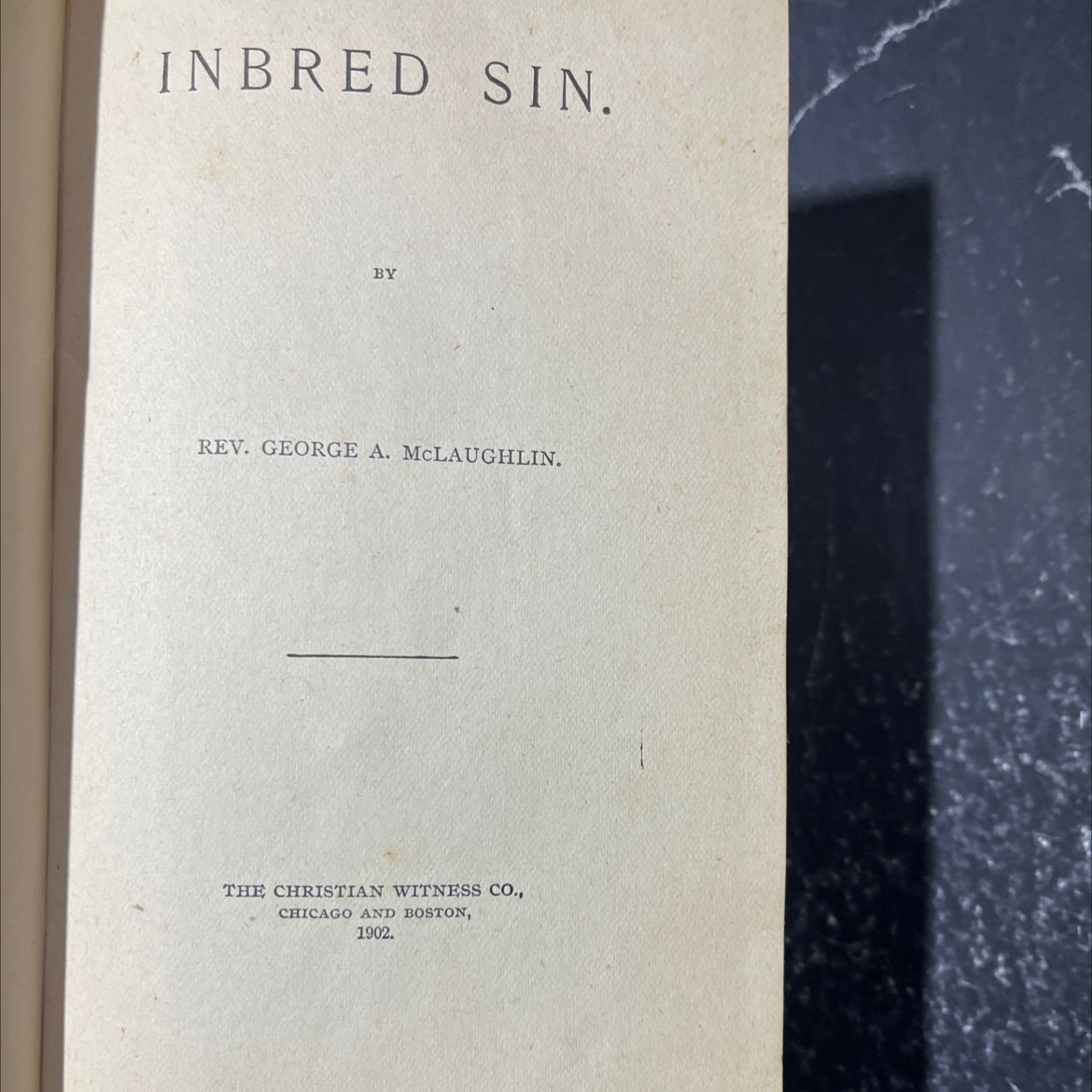 inbred sin book, by rev. george a. mclaughlin, 1902 Hardcover image 2