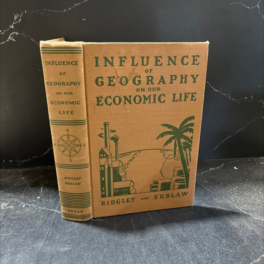 influence of geography on our economic life book, by douglas c. ridgley, sidney e. ekblaw, 1943 Hardcover image 1