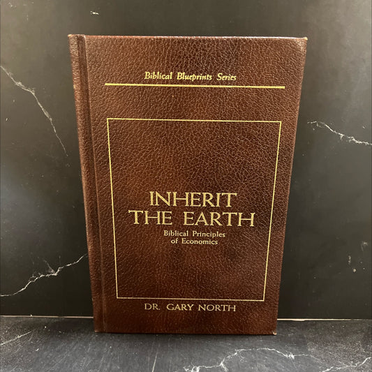 inherit the earth biblical blueprints for economics book, by Gary North, 1987 Hardcover image 1
