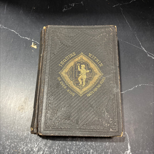 inquire within for anything you want to know, or over three thousand seven hundred facts worth knowing book, by maritan image 1