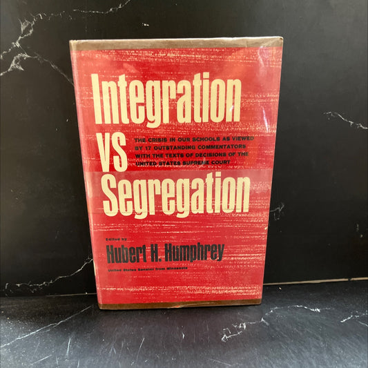integration vs segregation book, by hubert h. humphrey, 1964 Hardcover image 1