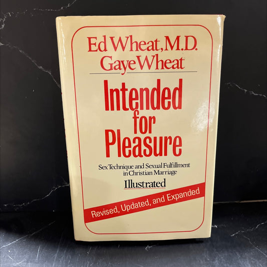 intended for pleasure book, by Ed Wheat, M.D. and Gaye Wheat, 1981 Hardcover image 1