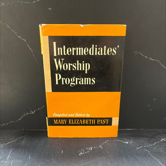 intermediates' worship programs book, by mary elizabeth past, 1942 Hardcover image 1