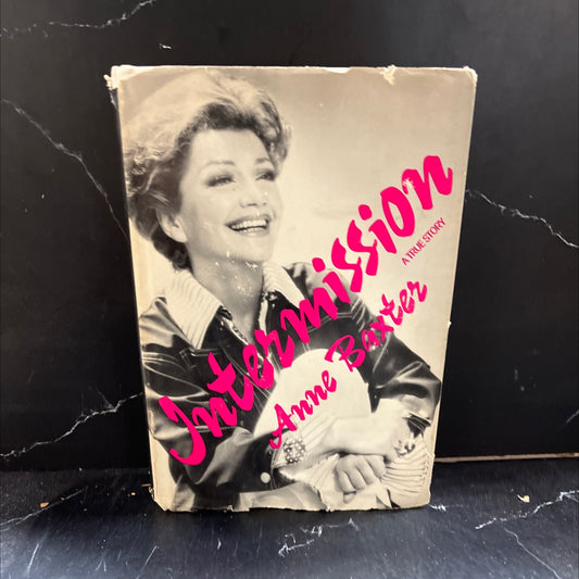 intermission book, by anne baxter, 1976 Hardcover image 1