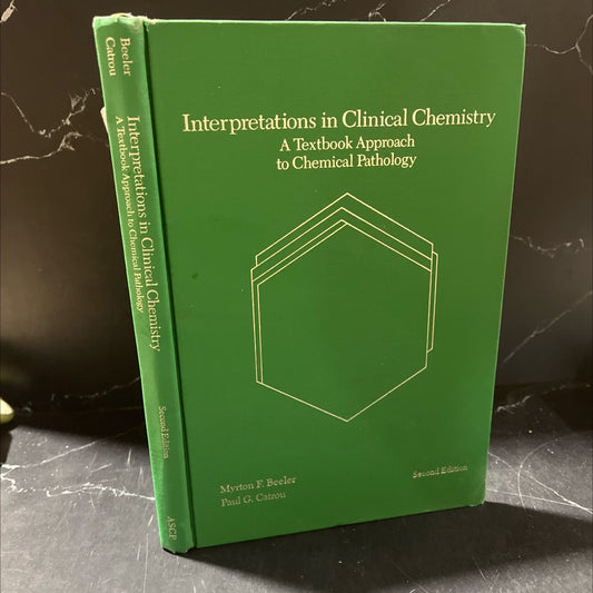 interpretations in clinical chemistry book, by Myrton F. Beeler, MD, Paul G. Catrou, MD, 1983 Hardcover image 1