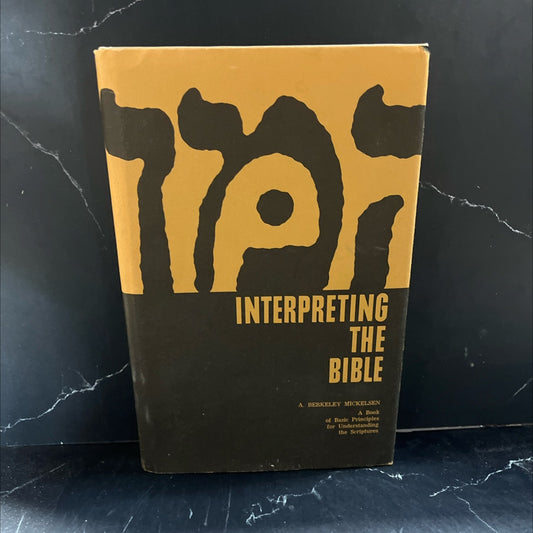interpreting the bible book, by a. berkeley mickelsen, 1984 Hardcover image 1