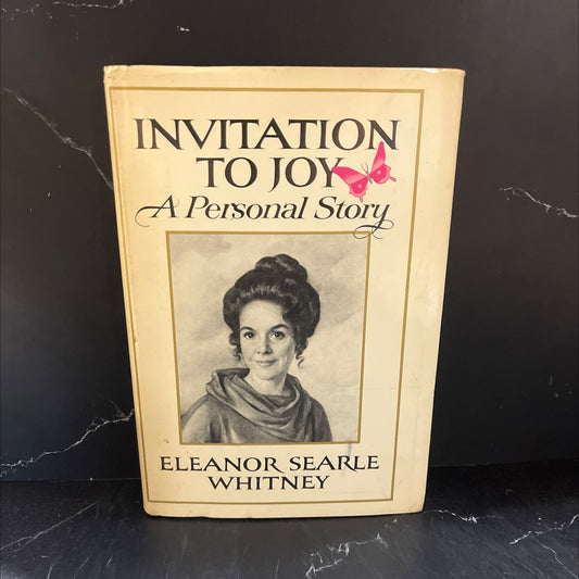 SIGNED invitation to joy a personal story book, by eleanor searle whitney, 1971 Hardcover, Vintage image 1