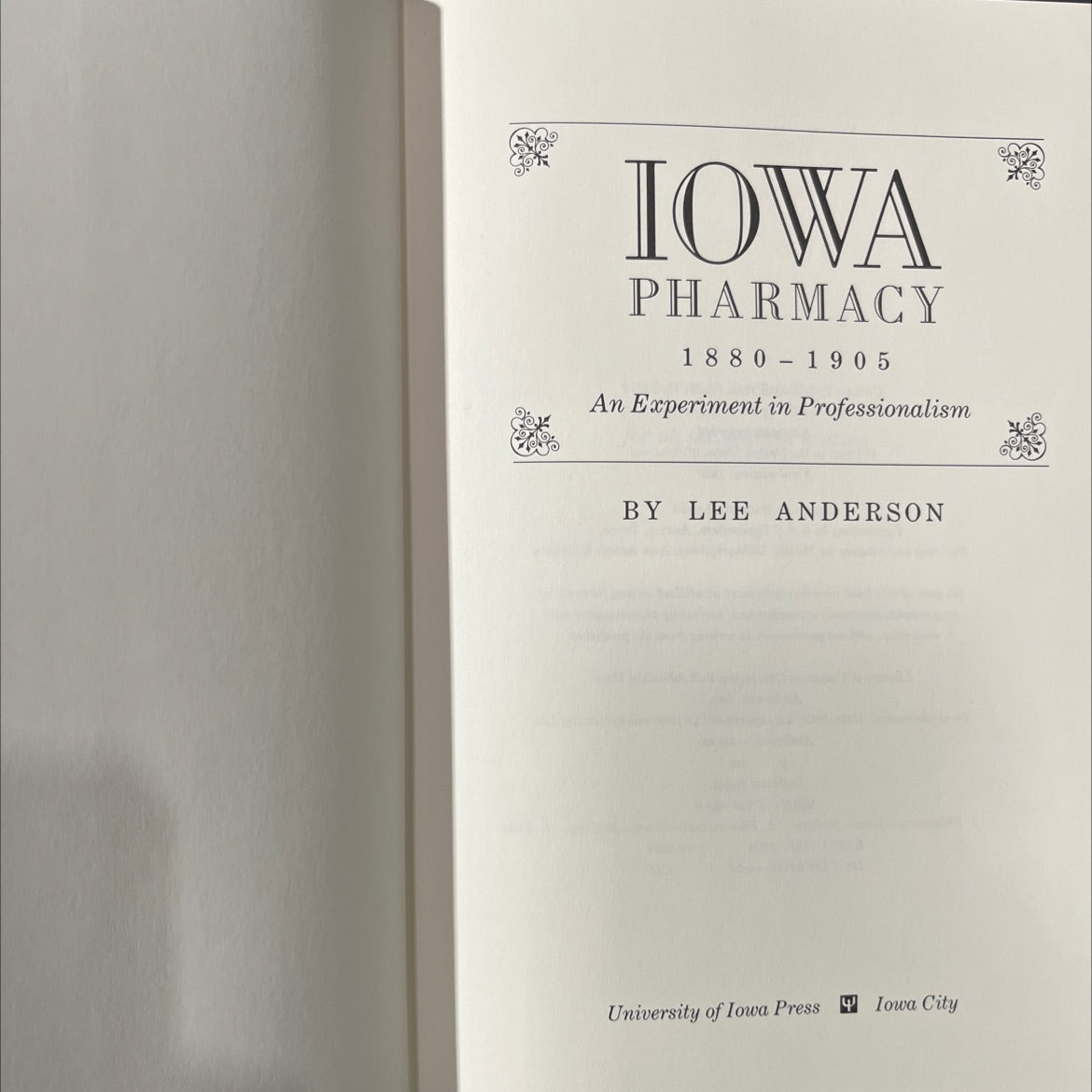 iowa pharmacy 1880 - 1905 an experiment in professionalism book, by lee anderson, 1989 Hardcover image 2