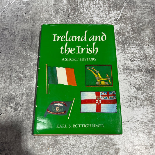 ireland and the irish a short history book, by Karl S. Bottigheimer, 1982 Hardcover image 1