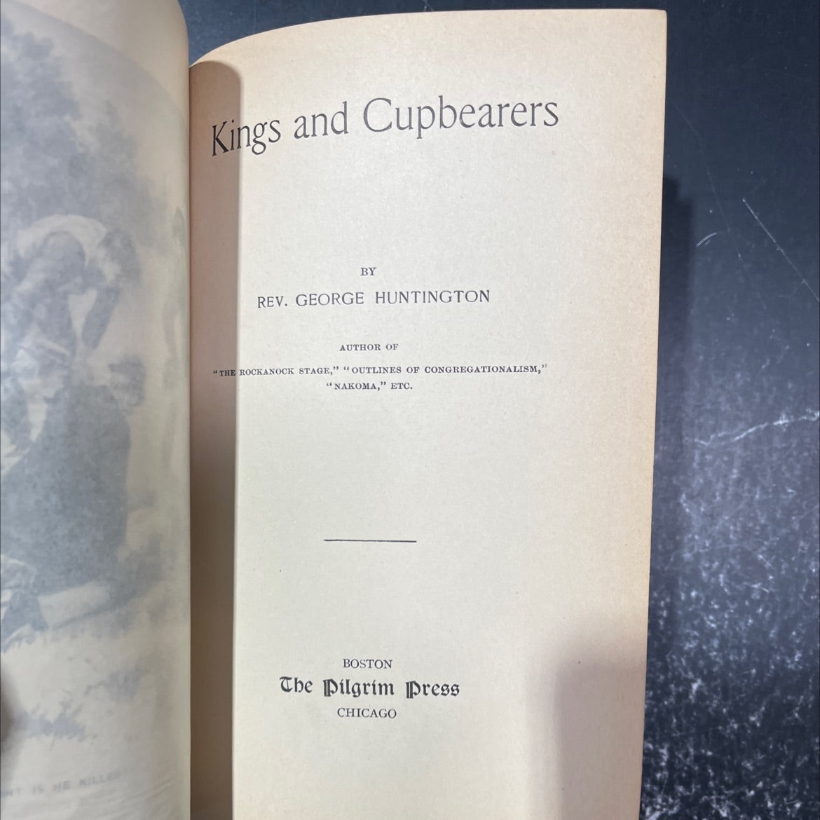 is he killed kings and cupbearers book, by rev. george huntington, 1895 Hardcover image 2
