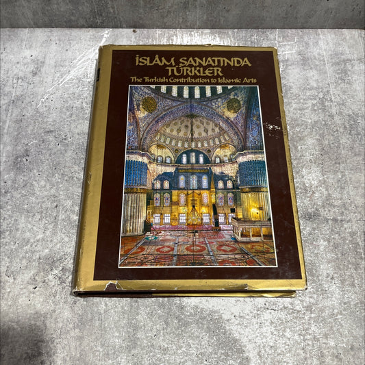 islam sanatinda turkler the turkish contribution to islamic arts book, by unknown, 1976 Hardcover image 1