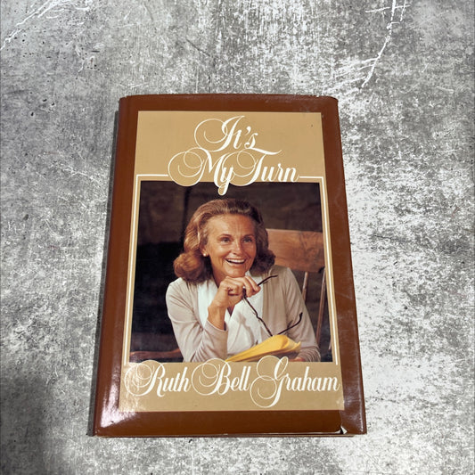 it's my turn book, by ruth bell graham, 1982 Hardcover image 1