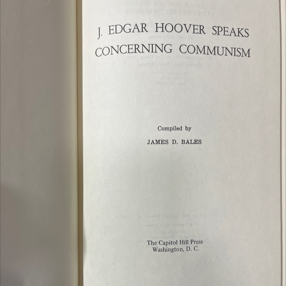 j. edgar hoover speaks concerning communism book, by james d. bales, 1973 Hardcover image 2