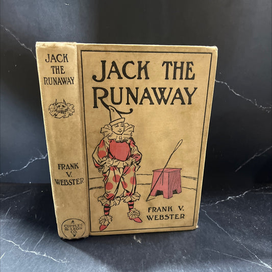 jack the runaway or on the road with a circus book, by frank v. webster, 1909 Hardcover image 1