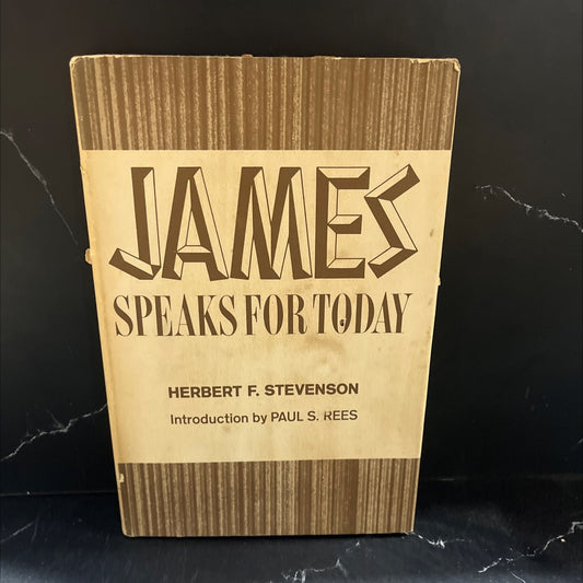 james speaks for today book, by herbert f. stevenson, 1966 Hardcover image 1