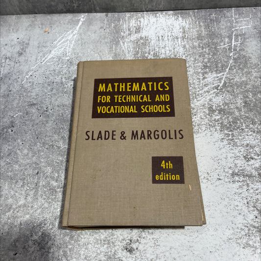 jamoitasoy mathematics for technical and vocational schools book, by samuel slade, louis margolis, 1961 Hardcover image 1