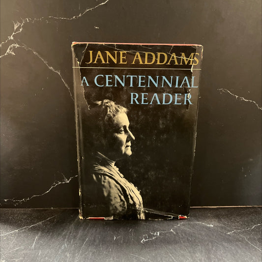 jane addams a centennial reader book, by jane addams, 1960 Hardcover image 1
