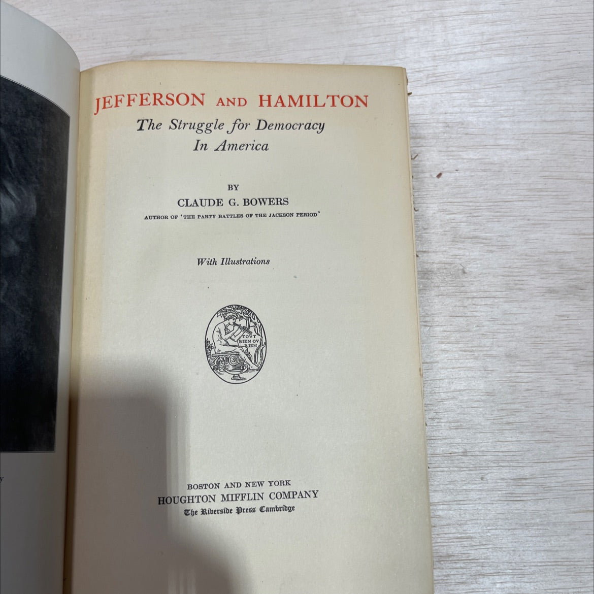 jefferson and hamilton the struggle for democracy in america book, by claude g. bowers, 1926 Hardcover image 2
