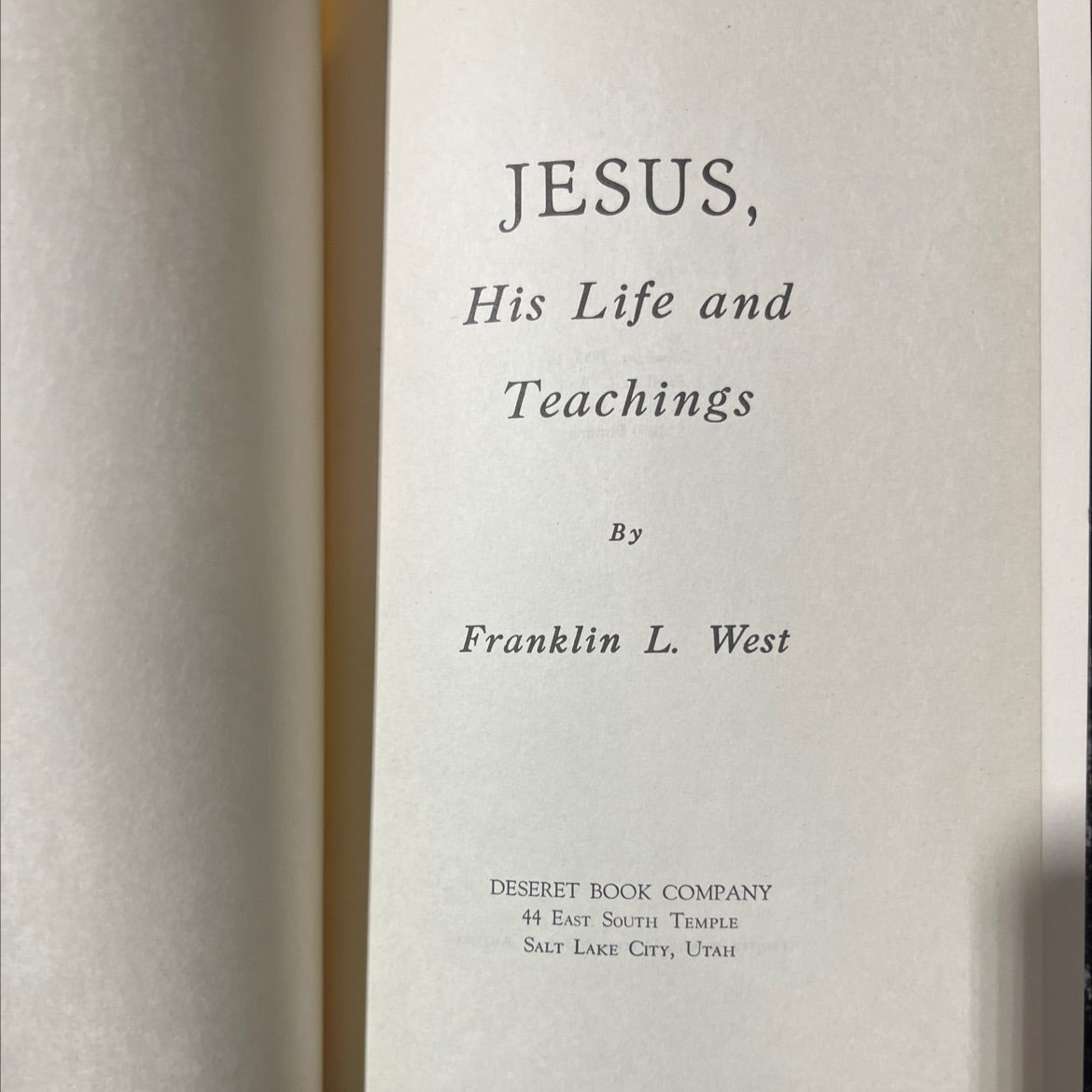 jesus, his life and teachings book, by franklin l. west, 1960 Hardcover image 2