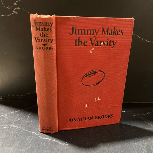 jimmy makes the varsity book, by jonathan brooks, 1928 Hardcover image 1