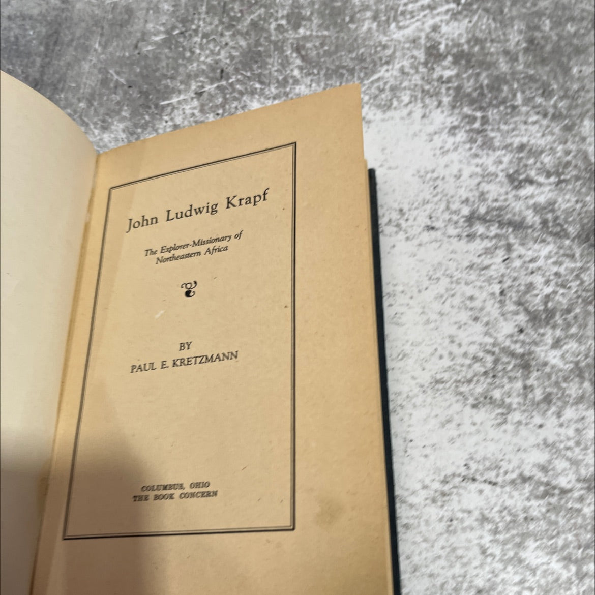 john ludwig krapf the explorer-missionary of northeastern africa book, by paul e. kretzmann, unknown Hardcover image 2