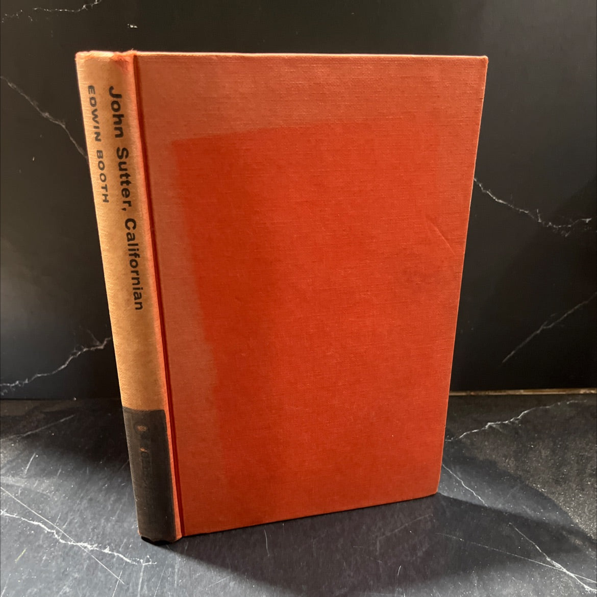 john sutter californian book, by edwin booth, 1963 Hardcover image 1