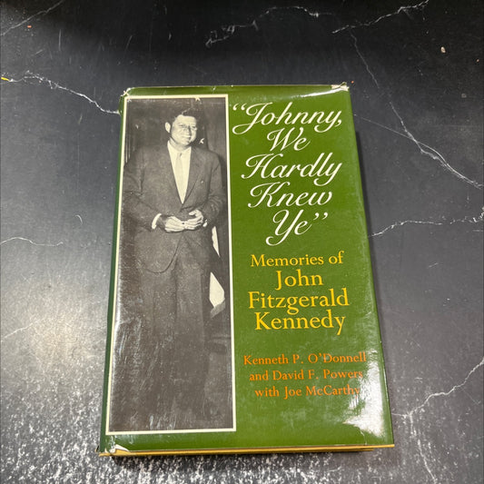 johnny, we hardly knew ye book, by kenneth p. o'donnell, david f. powers, joe mccarthy, 1972 Hardcover image 1