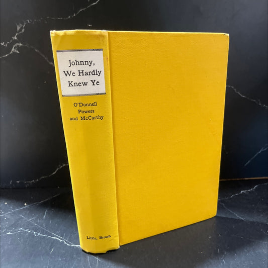 johnny, we hardly knew ye book, by kenneth p. o'donnell, david f. powers, joe mccarthy, 1972 Hardcover image 1