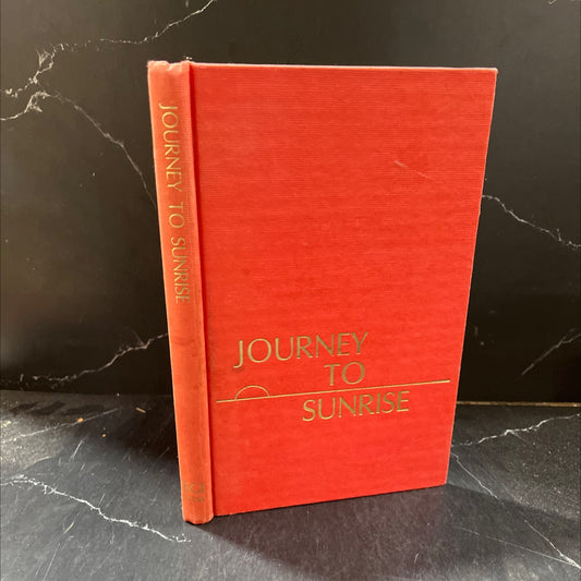 journey to sunrise book, by ugvwiyuhi, 1977 Hardcover image 1