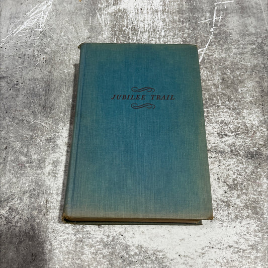 jubilee trail book, by gwen bristow, 1951 Hardcover image 1